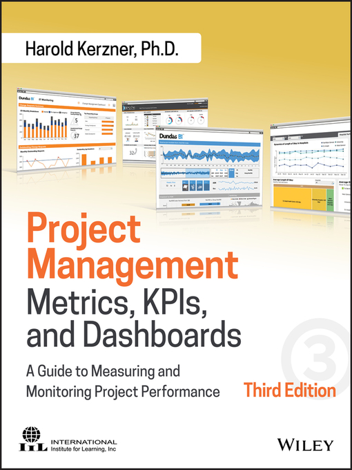 Title details for Project Management Metrics, KPIs, and Dashboards by Harold Kerzner - Available